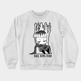 Hail king ivar Crewneck Sweatshirt